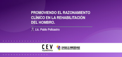 Promoviendo el razonamiento clínico en la rehabilitación del hombro- DR 2